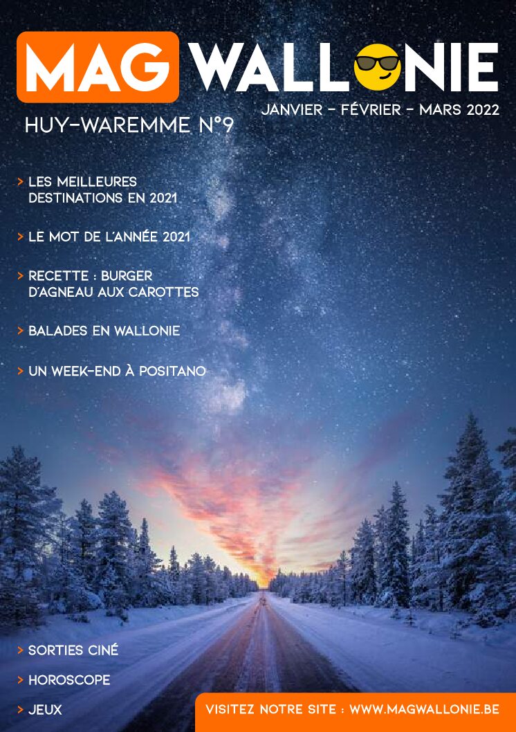 Mag Wallonie : magazine MAGWALLONIE HUY 9 de Janvier-Février-Mars 2022